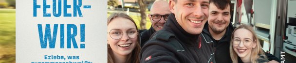Kampagne zur Mitgliederwerbung für die Freiwillige Feuerwehr gestartet