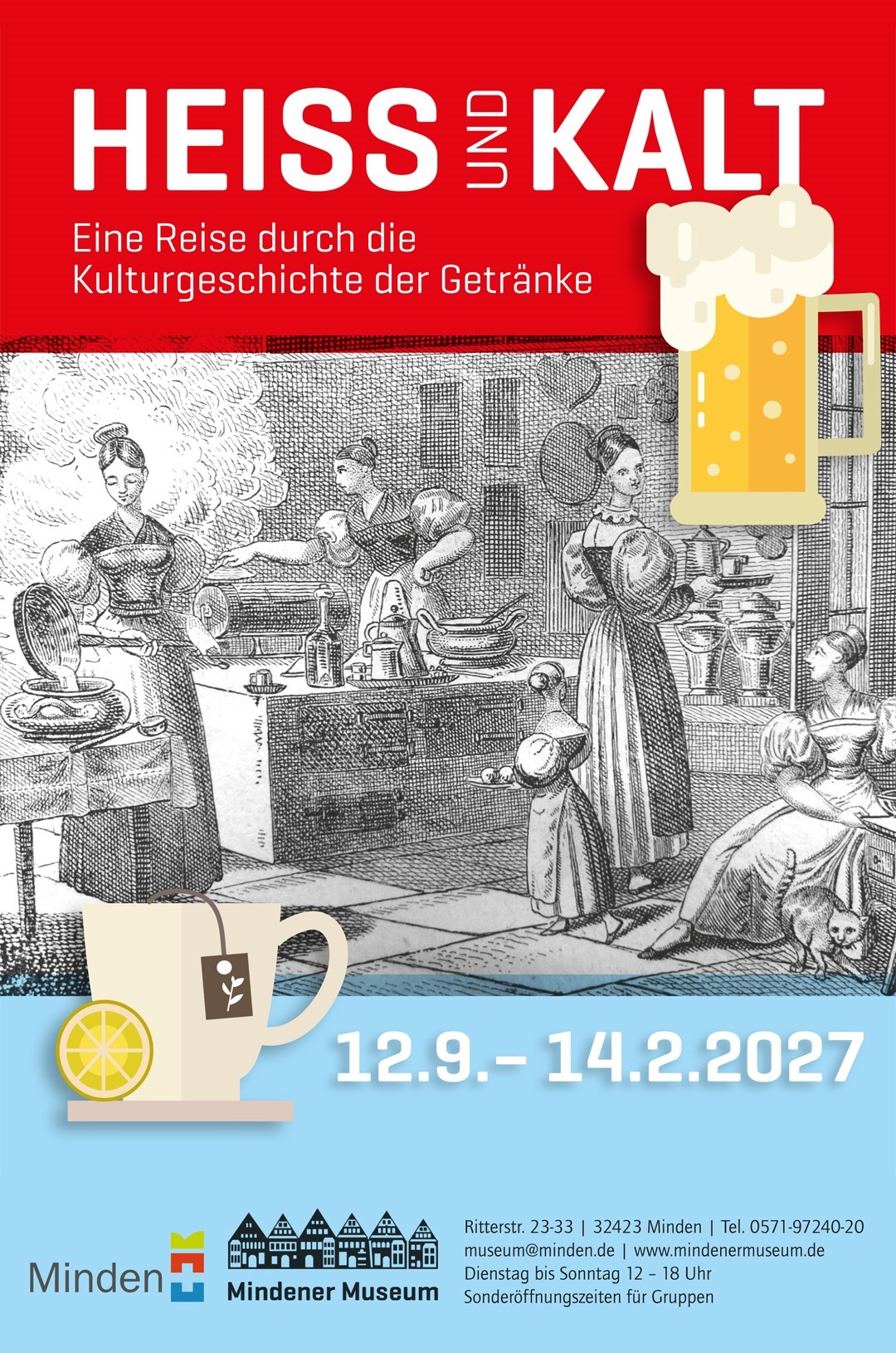 Plakat Ausstellung Heiss und Kalt im Mindener Museum Plakat zur Ausstellung Heiss und Kalt im Mindener Museum vom 12.9.26 bis zum 14.2.27